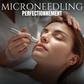 Microneedling Perfectionnement
