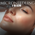 Microneedling & Bbglow