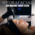 Hydrafacial sur machine smart bleue